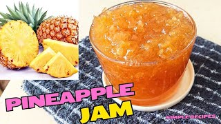 Pineapple Jam  The Best Pineapple Jam At Home [upl. by Baldwin]