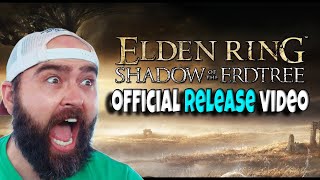 Elden Ring Official Release Reaction  Shadow of the Erd Tree [upl. by Nanoc]