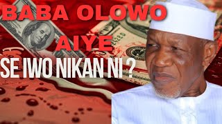 BABA OLOWO AIYE BY SHEIKH MUHYIDEEN AJANI BELLO BABA ONIWASI AGBAYE SULTHONIL WAAIZEEN [upl. by Yvel]