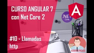 Curso Angular 7  10  Llamadas Http [upl. by Forward]