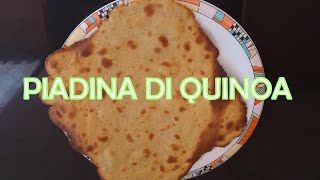 Ricetta della Piadina con farina di Quinoa Per tutti i gruppi 0 A B AB [upl. by Navetse]