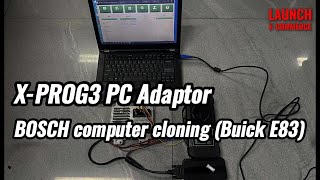 LAUNCH X431 XPROG3 PC Adaptor  BOSCH computer cloning Buick E83 [upl. by Ailicec]