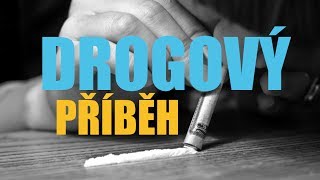 DROGOVÝ PŘÍBĚH [upl. by Eleumas]