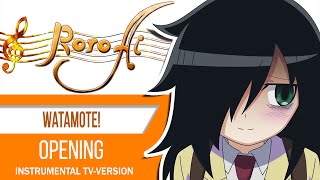 Instrumental WataMote  OP TVsize [upl. by Enomyar]