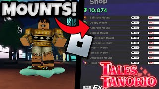 MOUNTS in TALES OF TANORIO Where To Get Them Roblox [upl. by Cirri]