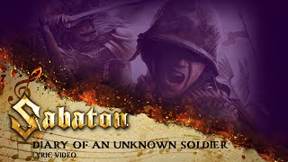 SABATON  Diary Of An Unknown Soldier Official Lyric Video [upl. by Rasecoiluj]