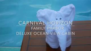 Carnival Horizon  Family Harbor Deluxe Ocean View Cabin [upl. by Ivory]