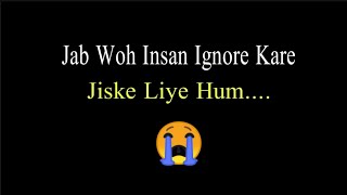 😭 After Breakup Status 💔 Ignore WhatsApp Status  Emotional Shayari Status [upl. by Helsie]