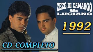 Zezé di Camargo amp Luciano  1992  Cd Completo [upl. by Jammie]