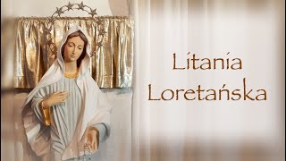 Litania Loretańska do Najświętszej Maryi Panny [upl. by Okimik217]