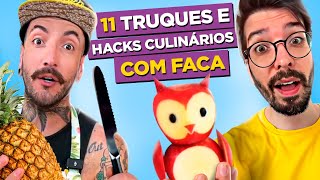 11 Hacks Culinários com Faca [upl. by Rovelli]