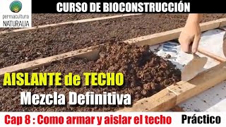 SUPER AISLANTE ECOLÓGICO para tu TECHO Económico ultraliviano supereficiente BIOCONSTRUCCIÓN [upl. by Ahk]