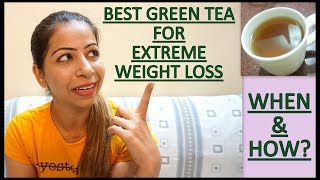 Green Tea for weight Loss in Summer  HowWhen To Use Green Tea For Extreme Weight Loss  Fat to Fab [upl. by Nashner]