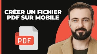 Comment Créer un Fichier PDF sur Mobile 2 Façons [upl. by Anivad218]