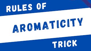 Rules of Aromaticity  How to Identify Aromatic Compound [upl. by Selina]