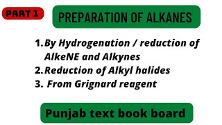 Preparation of Alkanes  Part 1  ALIPHATIC HYDROCARBONS aishaanjum1 [upl. by Aneerehs]