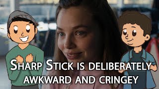 Sharp Stick is deliberately awkward and cringey [upl. by Krissie]