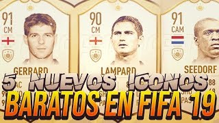 5 NUEVOS ICONOS QUE SERÁN BARATOS EN FIFA 19 ULTIMATE TEAM [upl. by Bertsche]