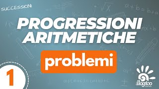 Progressioni aritmetiche  problemi  1 [upl. by Jurdi]