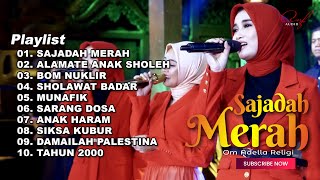 SAJADAH MERAH  FULL ALBUM RELIGI TERBARU OM ADELLA 2023 [upl. by Cristiano]