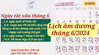 Lịch tháng 62024  Lịch âm hôm nay 2024  Lịch vạn niên 2024 [upl. by Nanoc588]