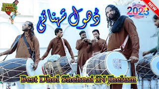 Dhol Shehnai  Jhelum Dhol Mix [upl. by Enomrej]