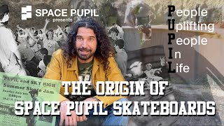 THE ORIGIN OF SPACE PUPIL SKATEBOARDS  AN INTERVIEW WITH AL PARTANEN [upl. by Ysteb]