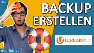 ⛔ Wie Du ein WordPress BackUp erstellen amp wiederherstellen kannst in 10 Min  Updraft Plus Tutorial [upl. by Nnylyak]