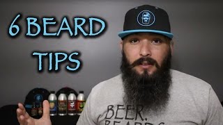 6 Beginner Beard Tips [upl. by Nahgem962]