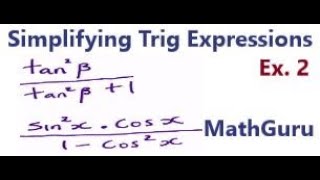 Simplifying Trigonometric Expressions  Trig Identities  Examples 2 [upl. by Aiksa]