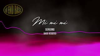 Mi mi mi  Serebro  BASS BOOSTED [upl. by Noir]