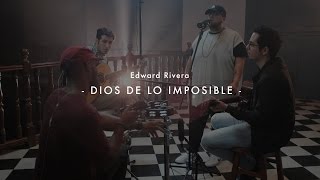 Edward Rivera  quotDios De Lo Imposiblequot Cover [upl. by Service266]