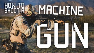 How to shoot m240 like a Pro Standing Kneeling Prone  Tactical Rifleman [upl. by Allie]