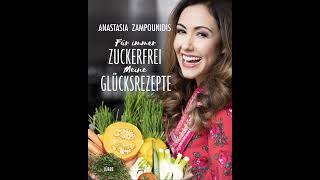 Interview über das Buch Für immer Zuckerfrei  Meine Rezepte mit Anastasia Zampounidis [upl. by Isahella181]