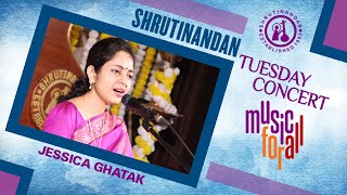 Jessica Ghatak  Tuesday Concert  Shrutinandan [upl. by Vashtee]