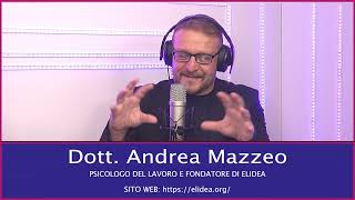 🟣 DOTT ANDREA MAZZEO  L’AUTOSTIMA SUL LAVORO [upl. by Acireed616]