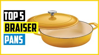 Top 5 Best Braiser Pans of 2024 [upl. by Akir]