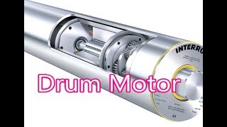 ทำความรู้จักกับ ดรัมมอเตอร์ drum motors [upl. by Reilly]