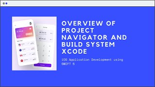 Overview of Project Navigator and Build System Xcode [upl. by Lankton726]