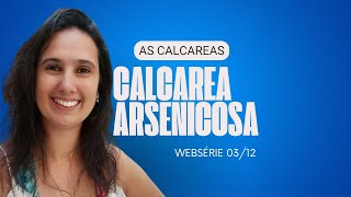 3  Calcareas Arsenicosa  312 [upl. by Hemingway594]