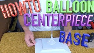 How to make Balloon Centerpiece Base [upl. by Palmore]