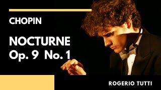 Chopin Nocturne Op 9 no 1  by Rogerio Tutti [upl. by Francie]