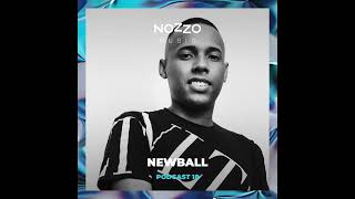 NoZzo Music Podcast 18  Newball [upl. by Adnav74]