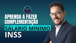 Como fazer complementação de recolhimento inferior a salário mínimo no INSS [upl. by Onitram911]