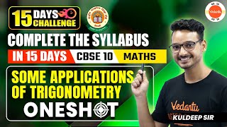 Some Applications Of Trigonometry in One Shot  Class 10 Maths  CBSE 2024 [upl. by Cavil72]