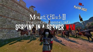 PERSISTENT BANNERLORD SERVING IN A SERVER WAR PersistentBannerlord battle onlinegames [upl. by Muriah]