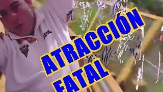 ATRACCIÓN FATAL [upl. by Nrubloc]