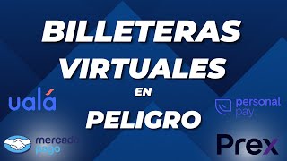 🚨 BILLETERAS VIRTUALES en PELIGRO Se viene la caida [upl. by Ahsenac]