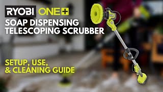 How to Use the RYOBI 18V ONE Soap Dispensing Telescoping Scrubber [upl. by Stafford384]