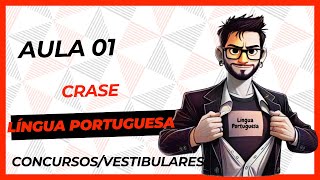 CONCURSO PUBLICOAULA DE LÍNGUA PORTUGUESA AULA 01 CRASEREGÊNCIA concursos2024 [upl. by Eide]